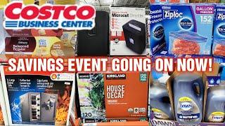 COSTCO BUSINESS CENTER Savings Event Going On NOW!