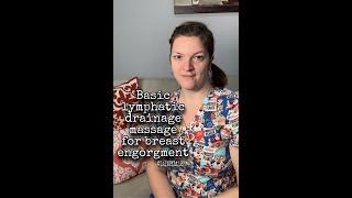 Basic Lymphatic Massage for Breast Engorgement