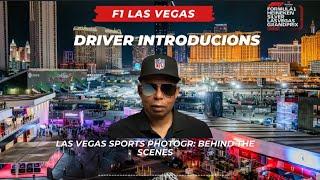 F1 Las Vegas Driver Introductions! Behind the Scenes Sports Photography