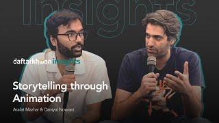 insights | Storytelling through Animation ft. Arafat Mazhar & Daniyal Noorani