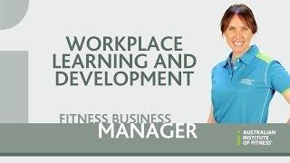 Workplace learning and development