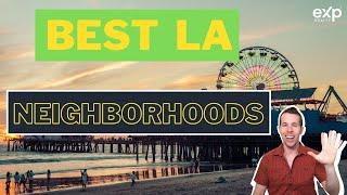 Top 5 Neighborhoods to Live in Los Angeles!