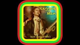 Jack Morgan - Reggae Man