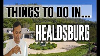 Best Attractions & Things to do in Healdsburg, California CA