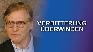 Verbitterung: Die Unfähigkeit zu vergeben (Michael Linden)