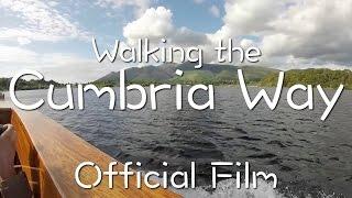 Camping The Cumbria Way | A Journey Through The Heart Of The Lake District - Official Film