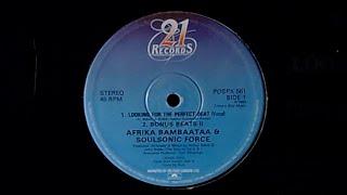 Afrika Bambaataa & Soulsonic Force - Looking For The Perfect Beat - 1983 21 Records - Arthur Baker