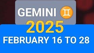 Pwidi Mangyari Kay GEMINI sa February 16 to 28 2025