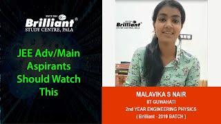 JEE Adv/Main  aspirants should watch this | MALAVIKA S NAIR | IIT GUWAHATI | Motivational Talks