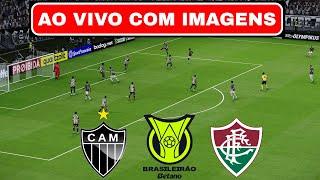 ATLÉTICO-MG X FLUMINENSE AO VIVO COM IMAGENS | BRASILEIRÃO 2024 | ASSISTIR JOGO AO VIVO COM IMAGEM