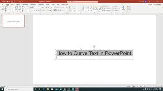 How to curve text in powerpoint 2019