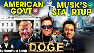 What is DOGE? How Elon Musk will run America like his startup? | Donald Trump