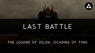 The Legend of Zelda: Ocarina of Time: Last Battle Orchestral Arrangement