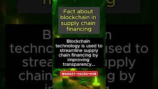 Fact about blockchain in supply chain financing #motivation #blockchaintech #facts #blockchaineco