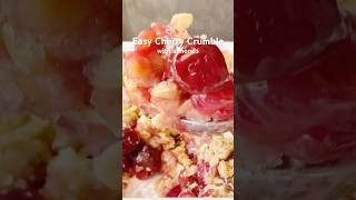 Easy Cherry Crumble with Almond Oat Topping #cherry #easydessert #baking #summerrecipes