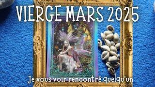 VIERGE je vous voir rencontré quelqu'un Mars 2025