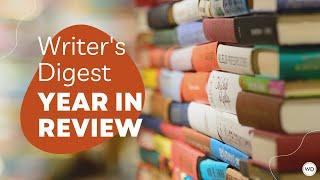 Writer's Digest Year in Review 2022