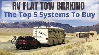 The Top 5 RV Flat Tow Vehicle Braking Systems - Which One Is Right For You?