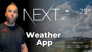 Build A NEXT JS Weather App - OpenWeatherMap API - Tutorial