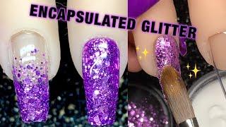 How To Encapsulate Glitter in Acrylic Nails 3 WAYS! | NailsbyKamin