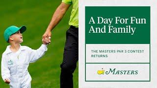 A Welcome Return for the Par 3 Contest | The Masters