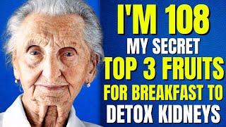 TOP 3 FRUITS You Should Be Eating For Breakfast To Detox Kidneys