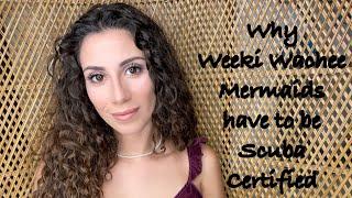 Why Weeki Wachee Mermaids have to be scuba certified