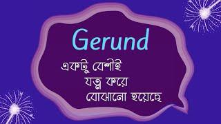 Learning 'Gerund' with a top caring lesson can be a prodigious experience for you.