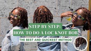 How to Get A Loc Bob with Knots | The House of Yas 