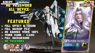 NEW Script Skin Estes Blacklist M3 No Password | Effect & Voice - Patch Terbaru Mobile Legends