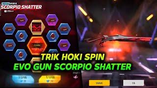 TRIK HOKI SPIN EVO GUN SG SCORPIO SHATTER TERBARU FF !! Modal 150 DM !!