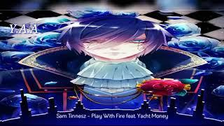 Nightcore » Play With Fire