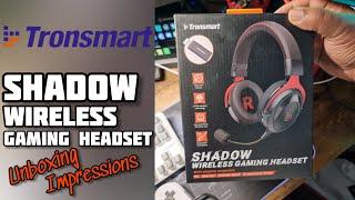 £56 Tronsmart | SHADOW wireless Gaming Headset |Unboxing & Impressions