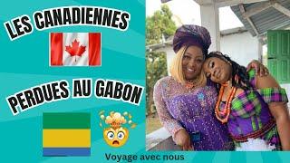 Du Canada au Gabon/ Mon retour