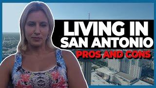 Pros and Cons of Living in San Antonio Texas
