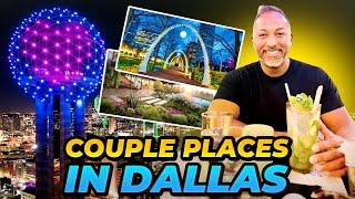 Things to Do For Couples - Living in Dallas, Texas - Romantic & Fun