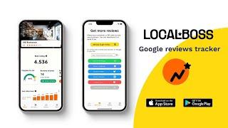 Localboss the Google Reviews tracker for local business owners