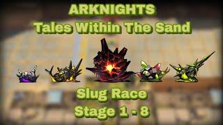 Winning Every Slug Race | Arknights Tales Within The Sand