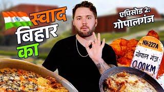 Foreigner tasting local food in Bihar, India  | Episode 2: Gopalganj