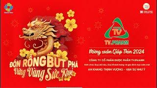 VTV3 - TV.PHARM Cung Chúc Tân Xuân Giáp Thìn 2024