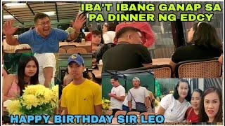 BIRADOR PUMAPAG IBIG?BIRTHDAY NI SIR LEO! MASAYANG PA DINNER NG EDCY