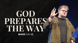 God Prepares The Way