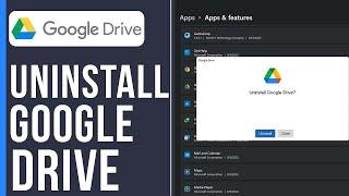 How to Uninstall Google Drive From Windows 10 PC