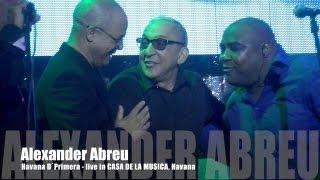 Alexander Abreu, "La Figura" Issac Delgado, Alexander Delgado & J.Formell