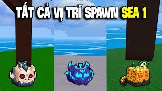 Tất Cả Vị Trí Spawn Trái Ác Quỷ Ở Sea 1 Trong Blox Fruits Update Mới Nhất !