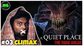 CLIMAX! A Quiet Place: The Road Ahead | PS5 Epi 03 | Manguni Gamer