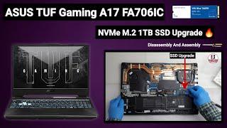 How to Upgrade 1TB NVMe SSD ASUS TUF Gaming A17 FA706IC / Disassembly And Assembly