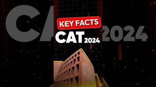 Top CAT 2024 Facts Every Aspirant Should Know!