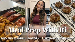 MEAL PREP W RI || 3 HEALTHY & DELICIOUS RECIPES || GROCERY LIST, RECIPES & MACROS INCLUDED