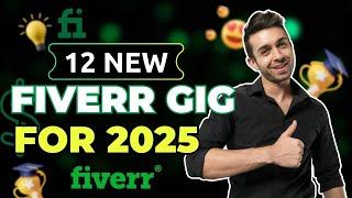 Earn $10 Daily on Fiverr With these 12 New Gigs for 2025 || Zero Skills Beginner Fiverr Gigs